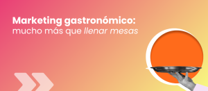 marketing gastronomico