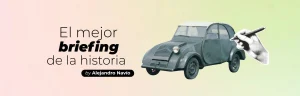 el mejor briefing de la historia